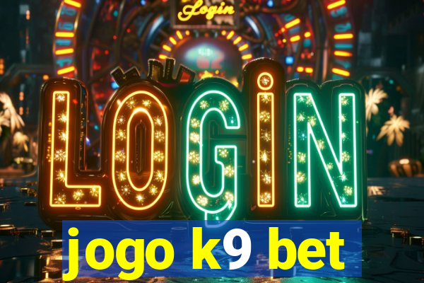 jogo k9 bet